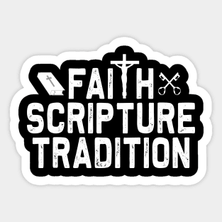 SCRIPTURE TRADITION FAITH Christian Bible-Inspired Design Sticker